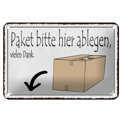 Blechschild Spruch 18x12cm Paket bitte hier ablegen vielen Dank Schild