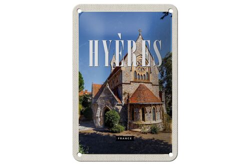 Blechschild Reise 12x18cm Hyères France Hafenstadt Urlaub Schild