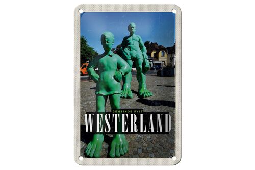 Blechschild Reise 12x18cm Westerland Skulptur Reisende Riese Schild