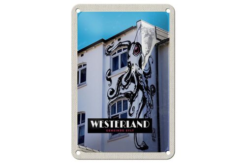 Blechschild Reise 12x18cm Westerland Sylt Tintenfisch Graffiti Schild