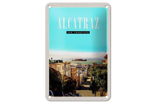 Blechschild Reise 12x18cm San Francisco Alcatraz Stadt Straße Schild