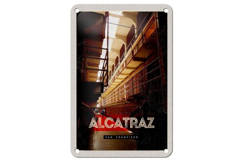 Blechschild Reise 12x18cm San Francisco Alcatraz Gefängnis Schild