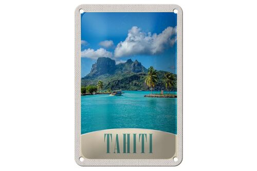 Blechschild Reise 12x18cm Tahiti Amerika Insel blaues Meer Natur Schild