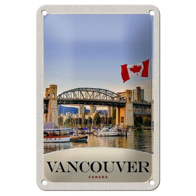 Blechschild Reise 12x18cm Vancouver Kanada Meer Brücke Urlaub Schild