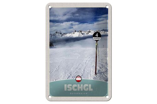 Blechschild Reise 12x18cm Ischgl Östereich Schnee Berge Urlaub Schild