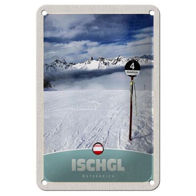 Blechschild Reise 12x18cm Ischgl Östereich Schnee Berge Urlaub Schild