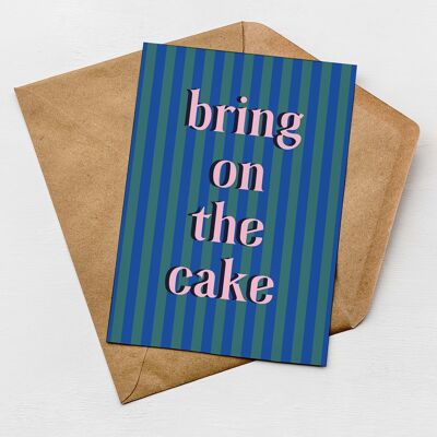 Traiga la tarjeta de cumpleaños del pastel | Tarjeta de felicitación