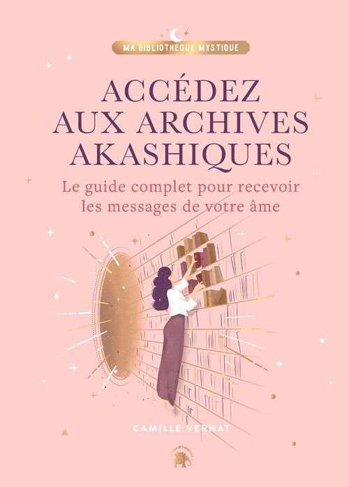 LIVRE - Accédez aux Archives Akashiques