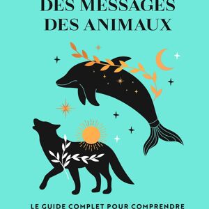 LIVRE - Dictionnaire des messages des animaux