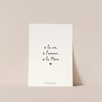 A6 card quote To life To love To the Mother