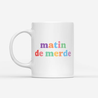“Shit morning” mug