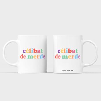 Mug "Célibat de merde" 3