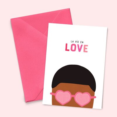 A6 card "Life in Love" (with colored envelope)