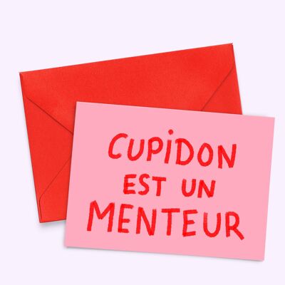 Carte A6 "Cupidon est un menteur" (avec enveloppe de couleur)