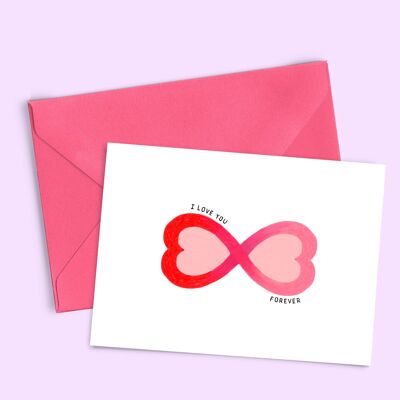 A6 card "I love you forever" (with colored envelope)