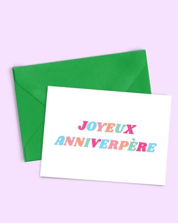 Carte A6 "anniverpère" (avec enveloppe de couleur) 1