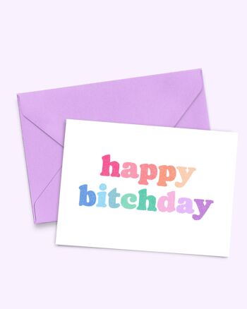 Carte A6 "Happy BITCHday" (avec enveloppe de couleur) 1