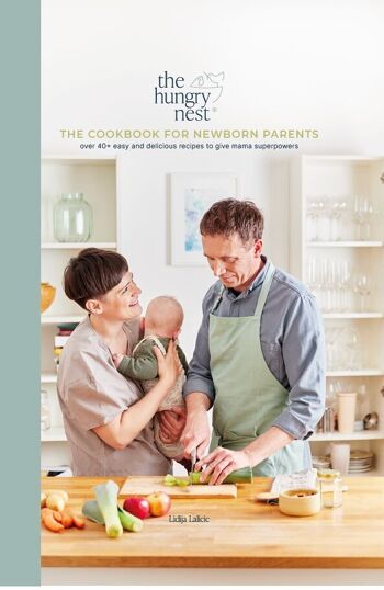 Le livre de recettes post-partum pour les nouveaux parents 8