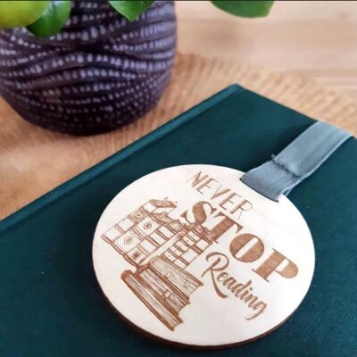Original bookmark, Ribbon and wood engraved with Quote on the theme of reading "Never Stop Reading"