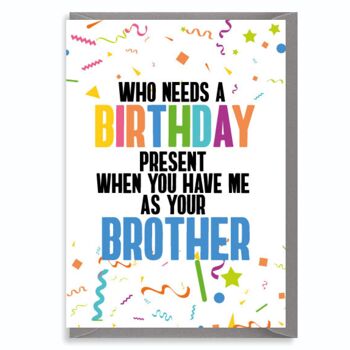 Carte d'anniversaire drôle pour frère - You Have Me C840