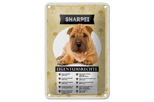 Blechschild Spruch 12x18cm Sharpei Eigentumsrechte Geschenk Schild