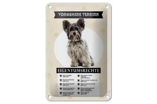 Blechschild Spruch 12x18cm Yorkshire Terrier Eigentumsrechte Schild