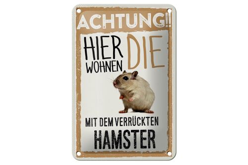 Blechschild Spruch 12x18cm Tiere Achtung hier Hamster Dekoration