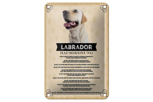 Blechschild Spruch 12x18cm Tiere Labrador Hausordnung Hunde Schild