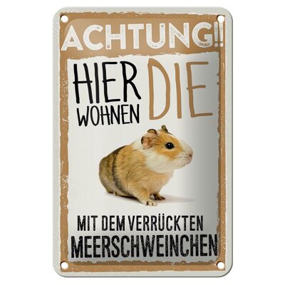 Blechschild Spruch 12x18cm Tiere Achtung hier Meerschweinchen Schild