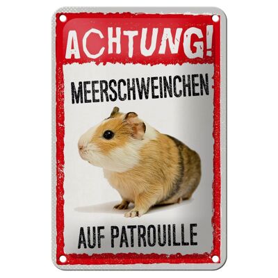 Blechschild Spruch 12x18cm Achtung Meerschweinchen Patrouille Schild