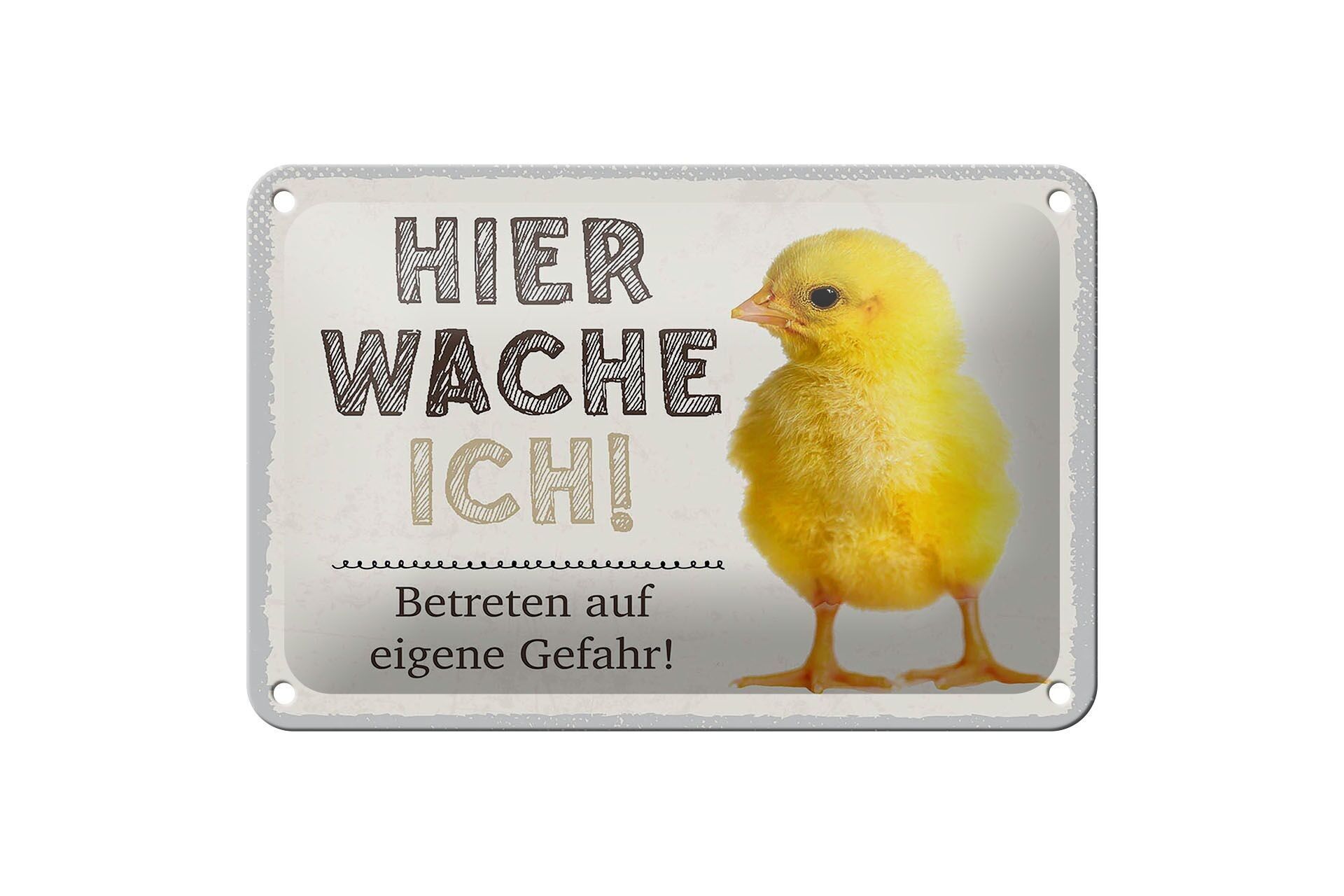 Blechschild Spruch 18x12cm Küken hier wache ich eigene Gefahr Schild