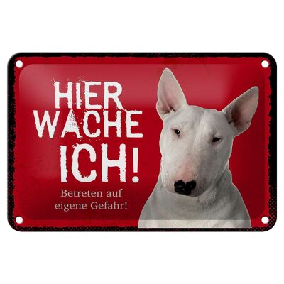 Blechschild Spruch 18x12cm Bullterrier hier wache eigene Gefahr Schild