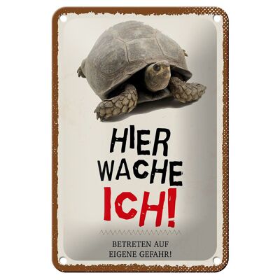 Blechschild Spruch 12x18cm Schildkröte hier wache eigene Gefahr Schild