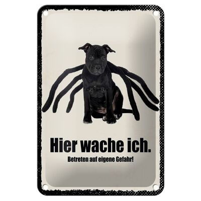 Blechschild Spruch 12x18cm Hund hier wache ich eigene Gefahr Schild