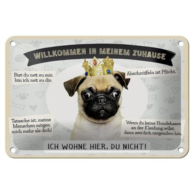 Blechschild Spruch 18x12cm Tiere Mops willkommen wohne hier Schild