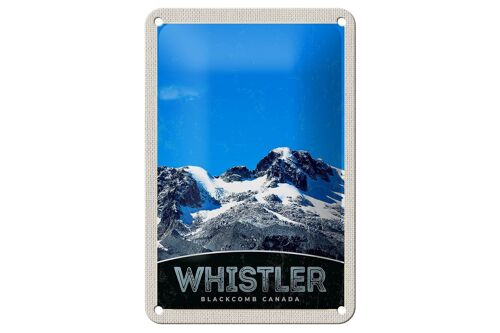 Blechschild Reise 12x18cm Whistler Blackcomb Kanada Schnee Schild