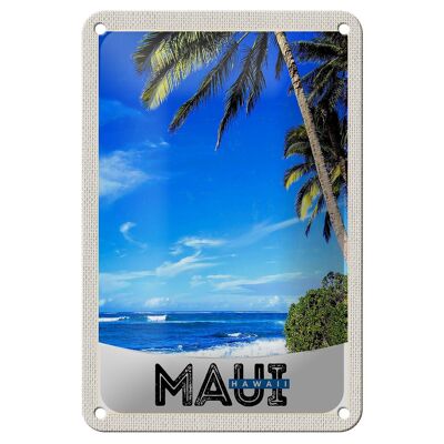 Blechschild Reise 12x18cm Maui Hawaii Insel USA Strand Urlaub Schild