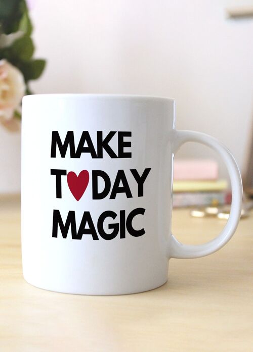 Mug Make Today Magic