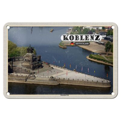 Cartel de chapa ciudades Koblenz Deutsches Eck viaje corto cartel de 18x12cm