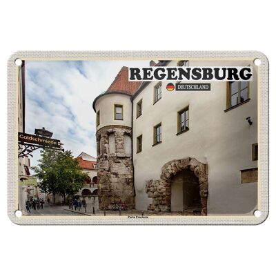 Blechschild Städte Regensburg Porta Praetoria Schloss 18x12cm Schild