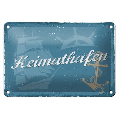 Blechschild Spruch 18x12cm Heimathafen Anker Dekoration