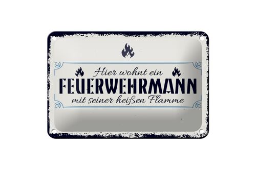 Blechschild Spruch 18x12cm Hier wohnt ein Feuerwehrmann Dekoration