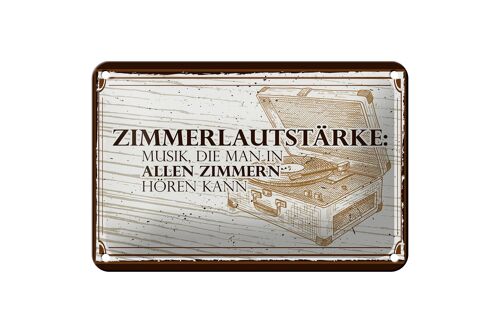 Blechschild Spruch 18x12cm Zimmerlautstärke: Musik