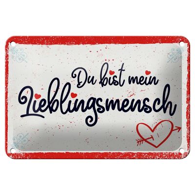 Blechschild Spruch 18x12cm Du bist mein Lieblingsmensch Dekoration