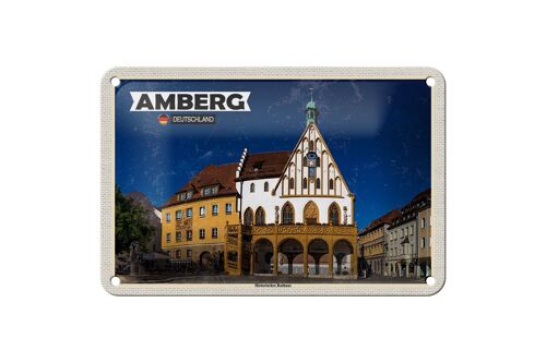 Blechschild Spruch Amberg Historisches Rathaus Deko 18x12cm Schild