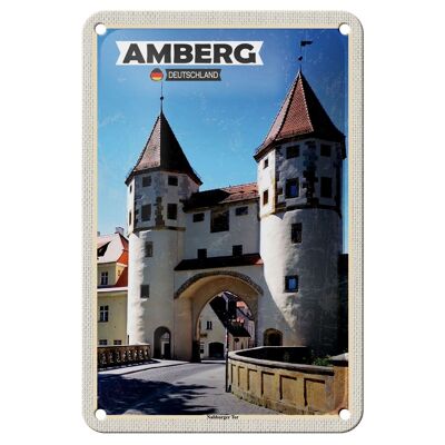Blechschild Städte Amberg Nabburger Tor Mittelalter 12x18cm Schild
