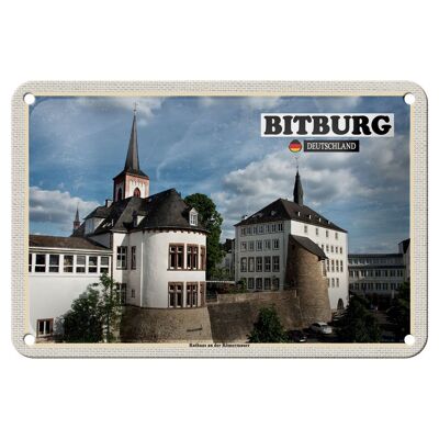 Blechschild Städte Bitburg Rathaus an der Römermauer 18x12cm Schild