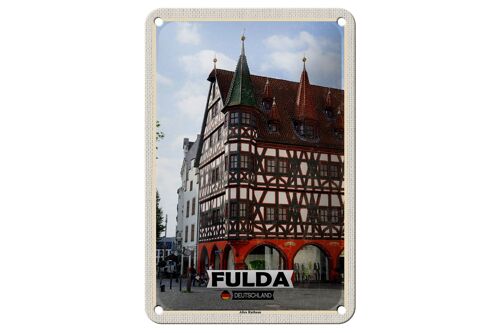 Blechschild Städte Fulda Altes Rathaus Architektur 12x18cm Schild