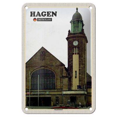 Blechschild Städte Hagen Hauptbahnhof Zug Deko 12x18cm Schild
