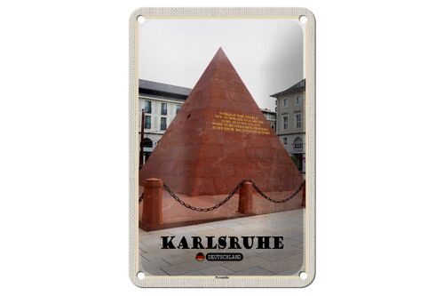 Blechschild Städte Karlsruhe Pyramide Architektur 12x18cm Schild